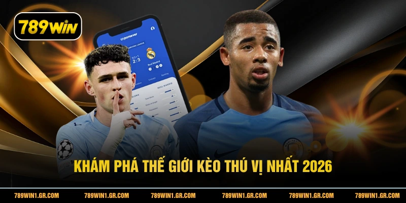 Kèo Nhà Cái 789WIN - Những Cách Để Chọn Được Kèo Cược Tốt Nhất Khám phá thế giới kèo thú vị nhất 2026